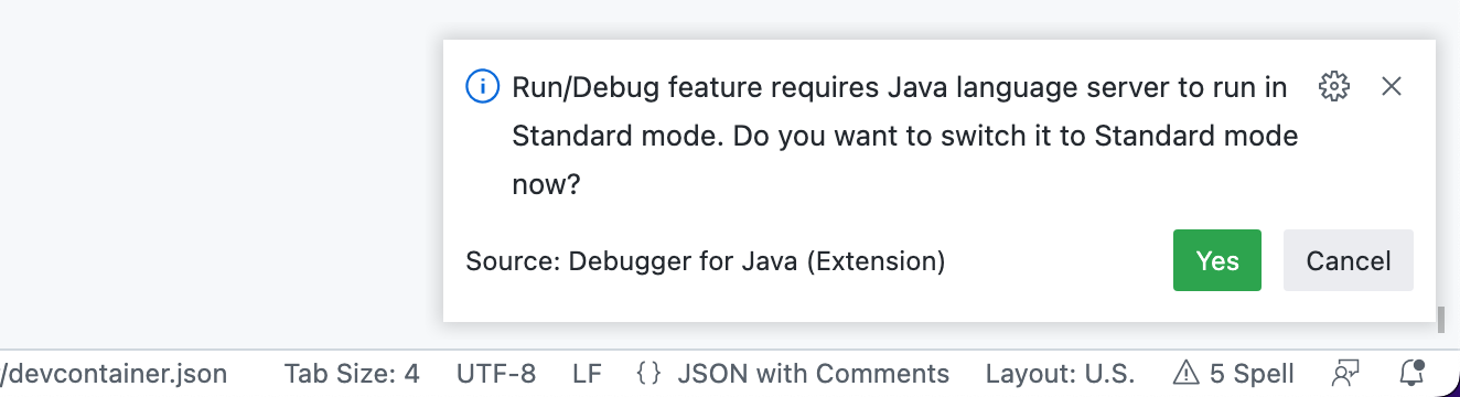 Captura de tela da mensagem: "Run/Debug feature requires Java language server to run in Standard mode. Deseja alterná-lo para o modo Padrão agora?"