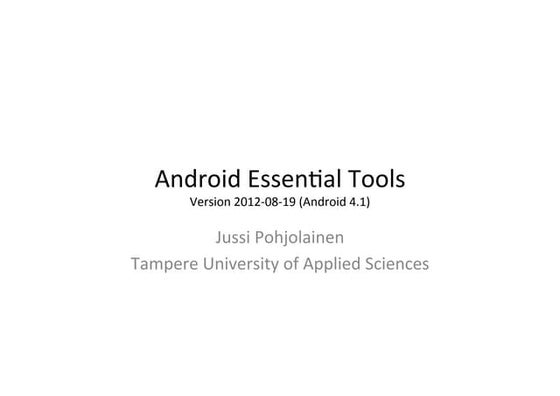 Android Essential Tools
