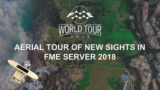 IMGeospatial: FME World Tour 2018 Nottingham: FME Server 2018