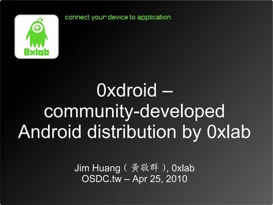 0xdroid osdc-2010-100426084937-phpapp02