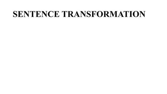 1-100 of 560 sentence transformation exercises