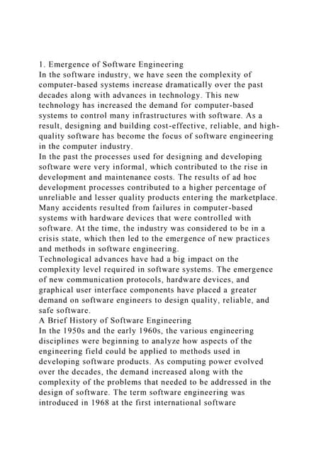 1. Emergence of Software EngineeringIn the software industry, we.docx