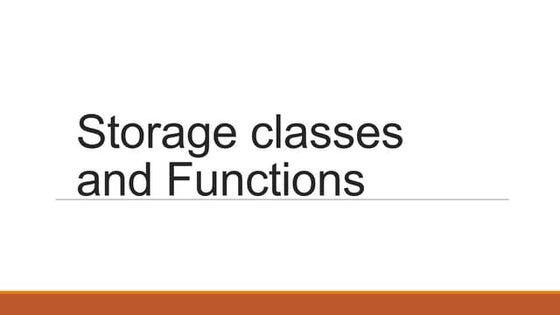 Storage Classes and Functions