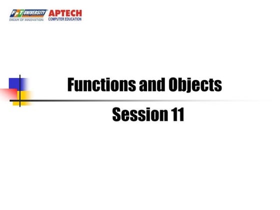 11. session 11   functions and objects