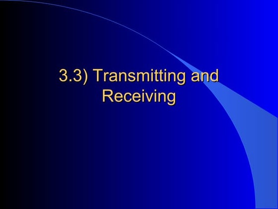 12 ipt 0303   transmitting and receiving