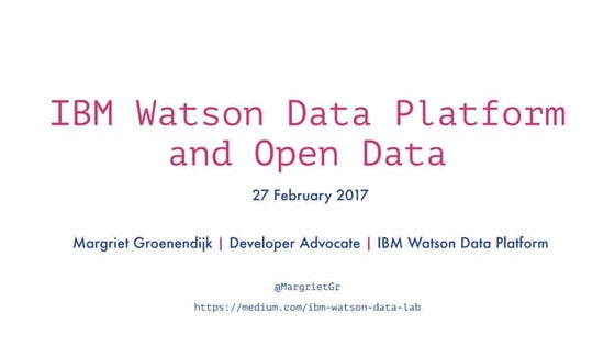 Introduction to the IBM Watson Data Platform