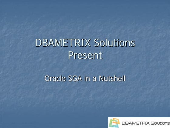 Remote DBA team-1Z0-042 Oracle Sga In Nutshell Oracle Dba Learn By Presentation