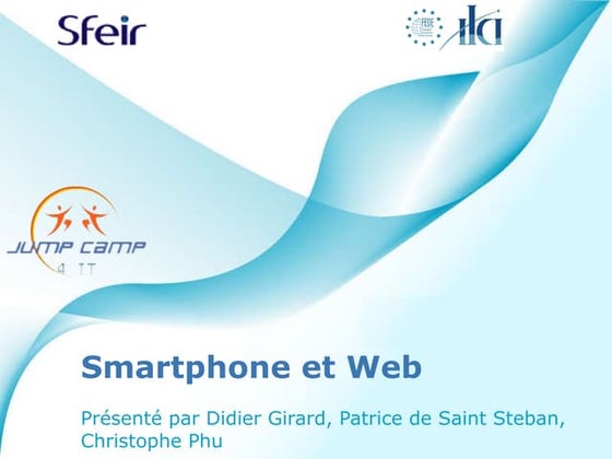 Smartphone et Web : pourquoi, comment ?