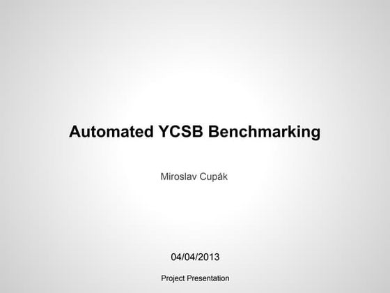 Automated YCSB Benchmarking