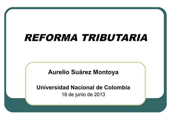 Presentación sobre la Reforma tributaria de Santos 