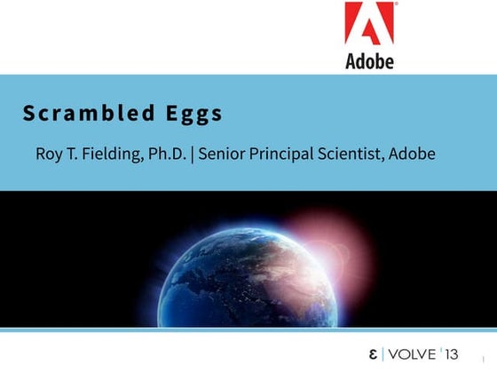 EVOLVE'13 | Keynote | Roy Fielding