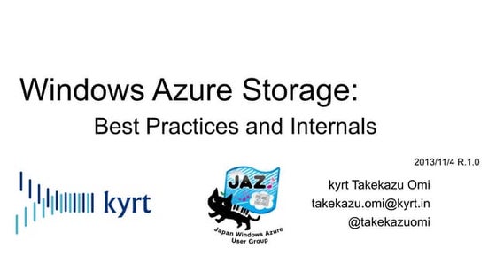 Windows Azure Storage:Best Practices and Internals