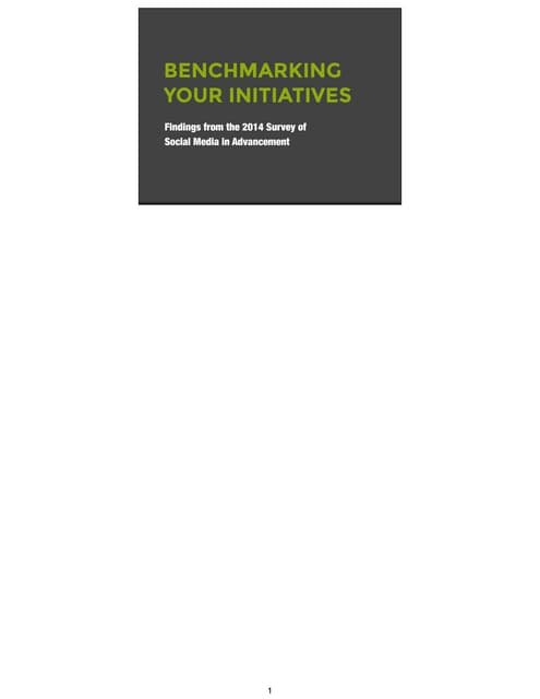 Benchmarking Your Initiatives: Findings from 2014 Survey of Social Media in A...