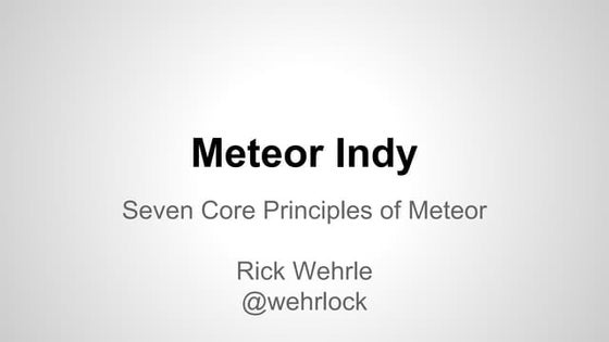 20150309 seven core principles of meteor