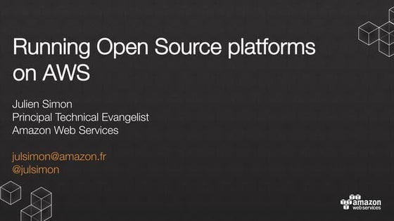 Running Open Source Platforms on AWS (November 2016)