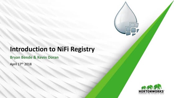 Apache NiFi Meetup - Introduction to NiFi Registry