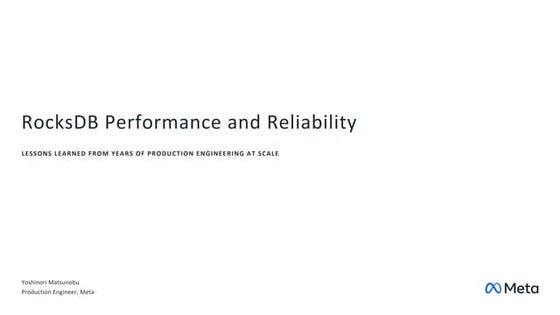 RocksDB Performance and Reliability Practices