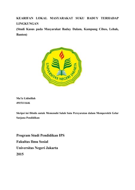 Kearifan Lokal Masyarakat Suku Baduy Terhadap   Lingkungan