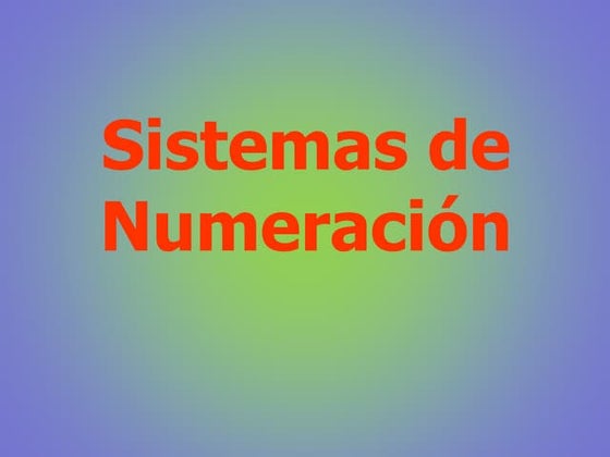 2. sistemas de numeracion