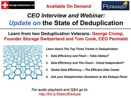  Live CEO Interview and Webinar Update on the State of Deduplication