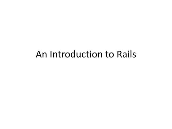 Intro to Rails and MVC