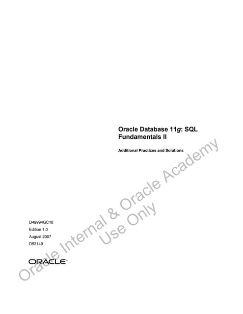 48742447 11g-sql-fundamentals-ii-additional-practices-and-solutions