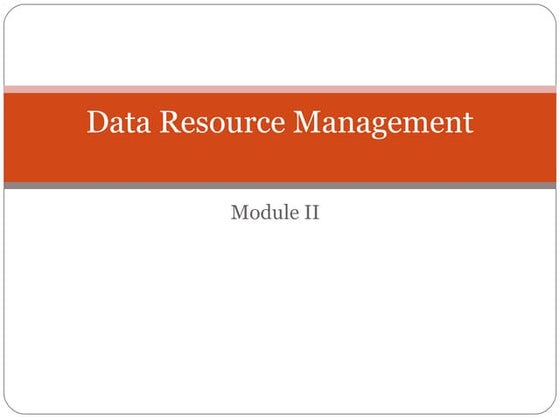 5 data resource management