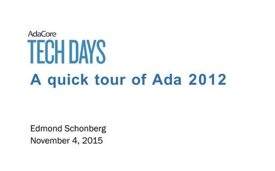 Tech Days 2015: A quick tour of Ada 2012