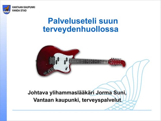 Palveluseteli suun terveydenhuollossa