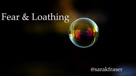 Fear & Loathing in Analytics 