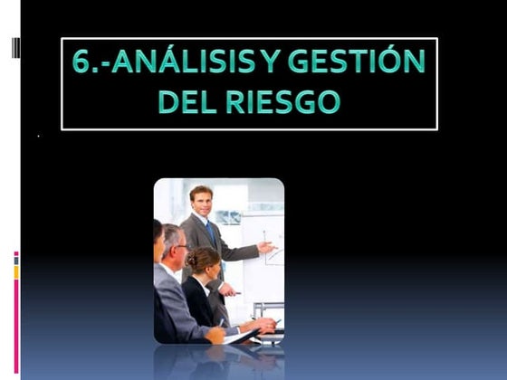 análisis y gestión del riesgo