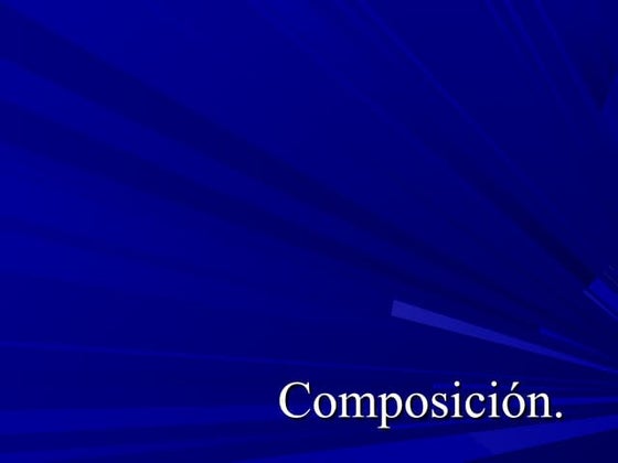 Composición total