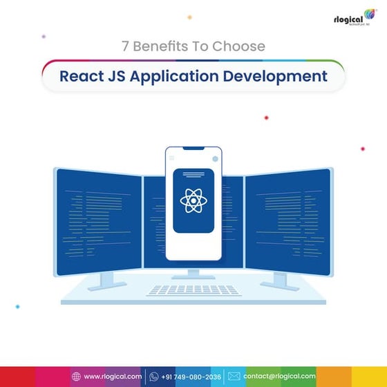7 Advantages of React JS in Application Development