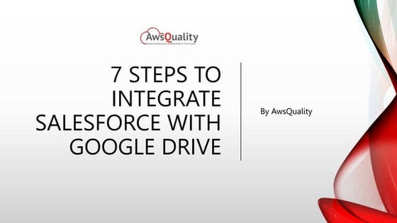 7 Steps to Integrate Salesforce with Google Drive.pptx
