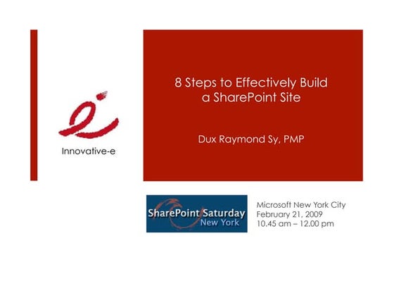 "8 Steps To Effectively Build A SharePoint Site" for SPS NYC