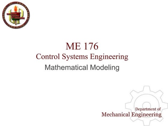 Lecture 4 ME 176 2 Mathematical Modeling
