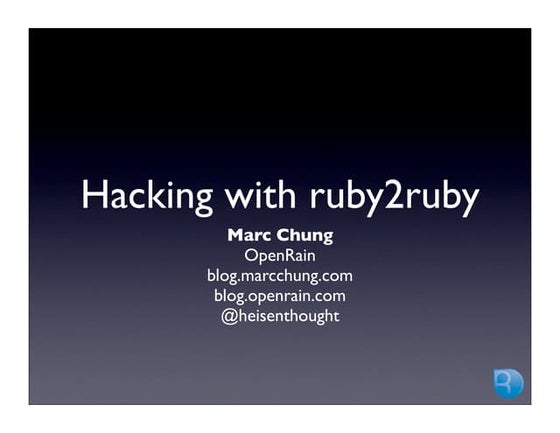 Hacking with ruby2ruby