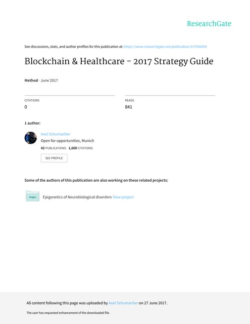 A.Schumacher (2017) Blockchain & Healthcare:  A Strategy Guide