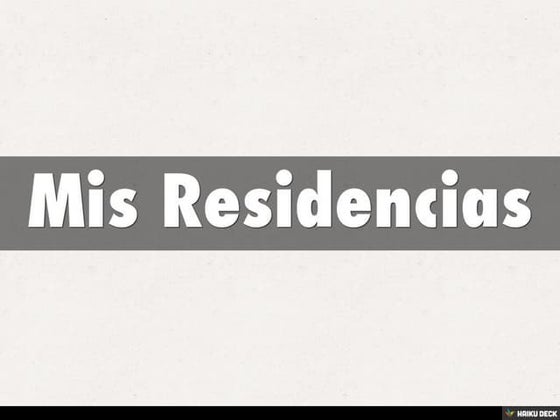 Mis Residencias