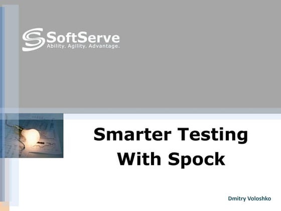Smarter Testing with Spock
