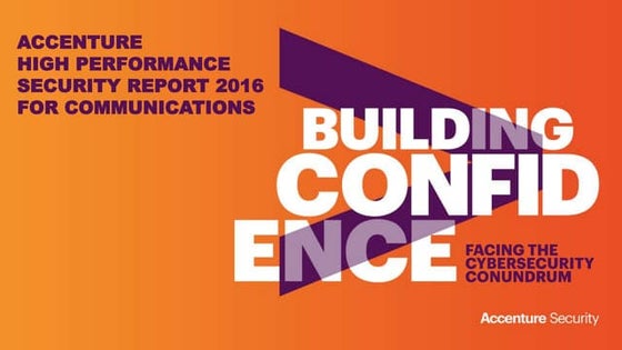 Accenture High Performance  Security Report 2016 For Communications