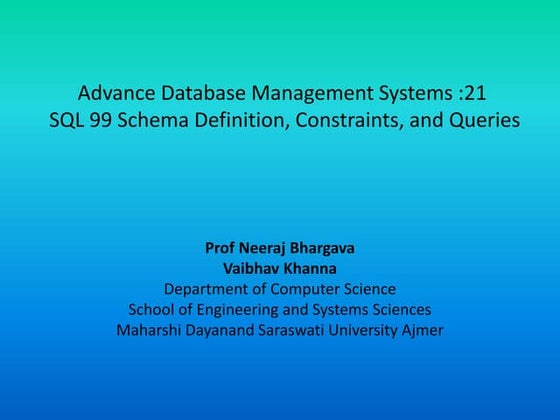 Adbms 21 sql 99 schema definition constraints and queries