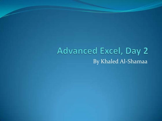 Advanced Excel, Day 2