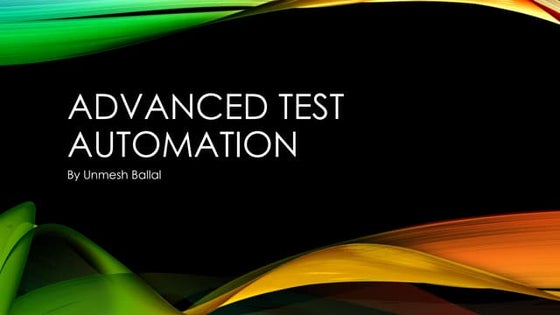 Advanced Software Test Automation