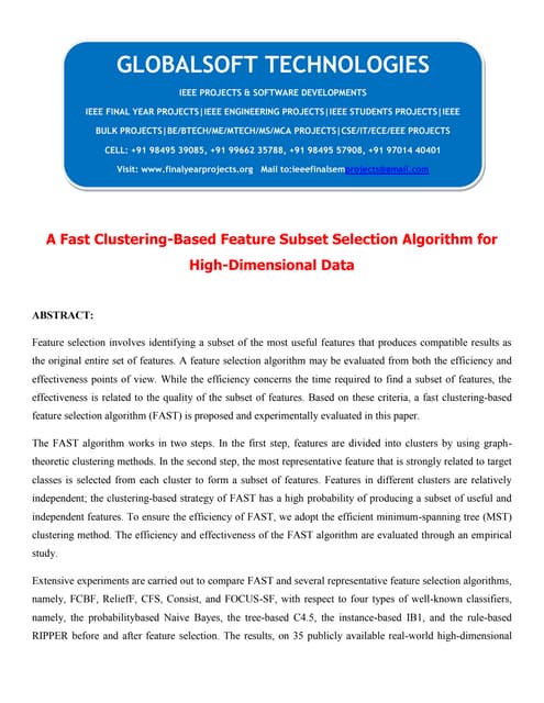 JAVA 2013 IEEE PROJECT A fast clustering based feature subset selection algor...