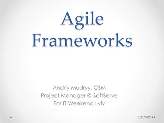 Agile frameworks