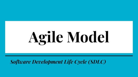 Agile model