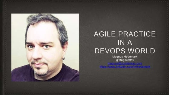 Agile Practice in a DevOps World