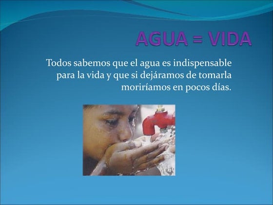 Agua = vida diapositivas