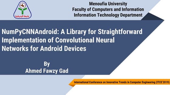 NumPyCNNAndroid: A Library for Straightforward Implementation of Convolutiona...